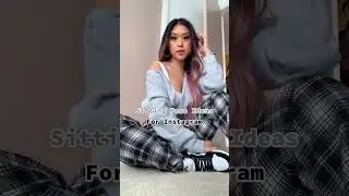 Sitting Poses for Instagram! #sittingpose #howto #howtopose