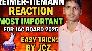Reimer Tiemann Reaction||IMPORTANT FOR JAC BOARD||2026
