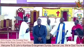 ACK ST JOHN'S KIAMBAA SUNDAY MORNING KIKUYU SERVICE LIVE.