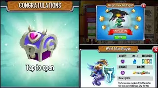 #73. Dragon city - Day 73 | Luckily get a Wind Titan dragon | Hatched Imp dragon.