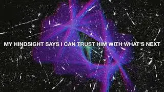 Hindsight - Hillsong Young And Free (Lyric Video)