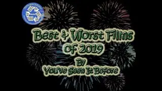 The Best & Worst Films of 2019 - YSIB
