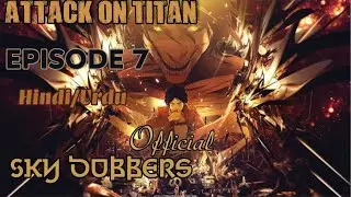Attack on Titan_-_Episode--7_-_Hindi/اُردو_(Eren_Save_Mikasa_In_Titan_Form)_-_HD