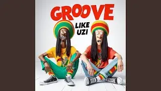 Groovy Like Uzi