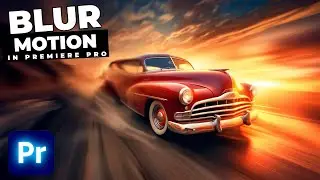 Как добавить эффект размытия движения к видео в Premiere Pro