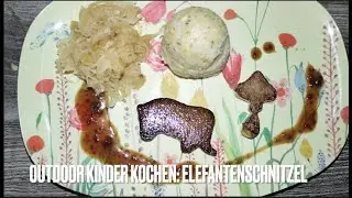 Outdoor Kinder kochen: Elefantenschnitzel (vegan)🐘