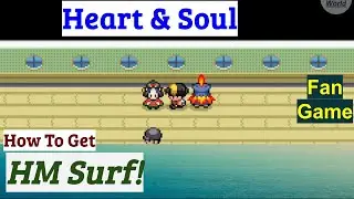 How To Get HM Surf In Pokemon Heart & Soul