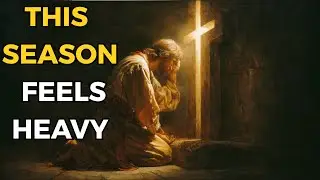 Why This Season Feels Heavy: God Is Preparing You for More | Biblical Wisdom
