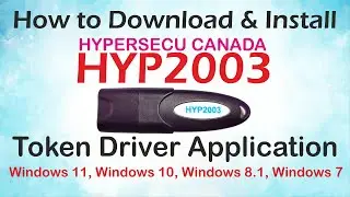 How to Download & Install HYP2003 Token Driver in Windows OS for HyperPKI Token Manager - Live Demo