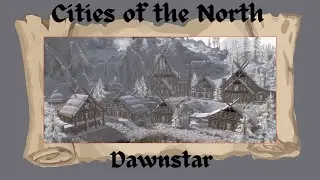 Cities of the North - Dawnstar