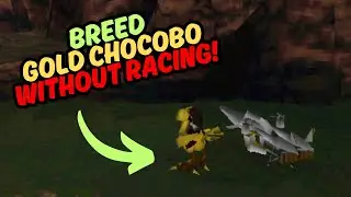 [FF7] How to Breed Gold Chocobo Fast without Racing