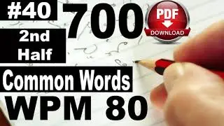 700 Common Words I Exercise No.40 2nd Half I I Speed 80 I @farooqstenographer