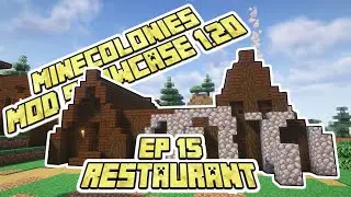 Minecraft Minecolonies Restaurant EP 15 - Minecolonies Mod Showcase Minecraft 1.20!