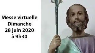 Messe virtuelle du dimanche 28 juin 2020