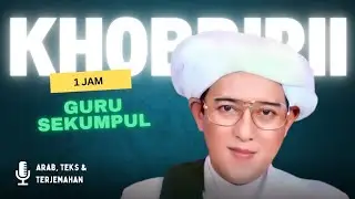 Qosidah khobbiri 1 jam || Abah guru sekumpul 21042025713