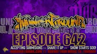 Playing Your Music -- THUNDERGROUND RADIO EP #641- #Boombap #UndergroundHipHop #liveradioshow