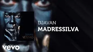 Djavan - Madressilva (&Aacute;udio Oficial)