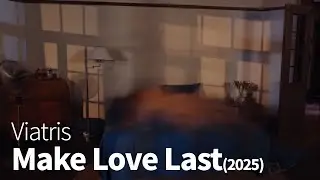 Viatris(비아트리스) - Make Love Last(오래 가는 사랑)