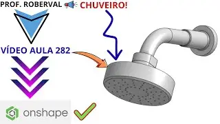 Aula 282 - Exerc&iacute;cio 274 _ Modelamento do Chuveiro no Onshape