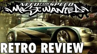 Need For Speed Most Wanted (2005) - Retro Review