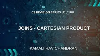 91. JOINS - CARTESIAN PRODUCT | Mysql | Class 12 Computer science board exam revision series