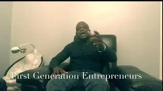 First Generation Entrepreneur
