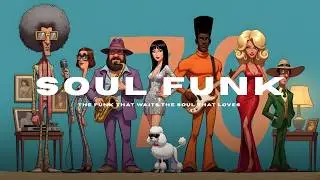 🔥 Vintage Soul-Funk Grooves You’ve been Waiting for | ep2 | Minimal Soul Funk Playlist