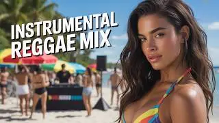 Инструментальный регги в стиле Island Reggae 2026 🌊 Расслабляющая атмосфера, глубокий бас и успок...