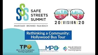 Rethinking a Community: Hollywood Bus Tour - Safe Streets Summit 2020