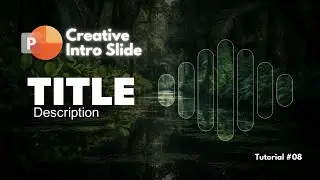 Creative Intro Slide Powerpoint Tutorial #08