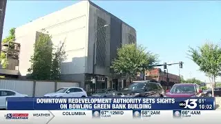 Downtown Redevelopment Authority sets sights on Bowling Green Bank Building