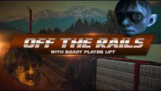 Gollum video game??? [Off the Rails w/ Ready Player Lift]
