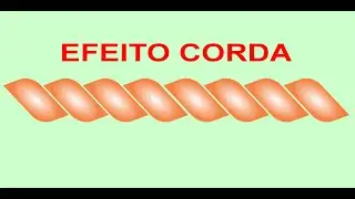 EFEITO CORDA