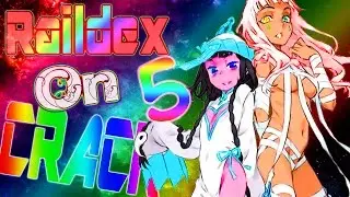 To Aru No Raildex On CRACK #5