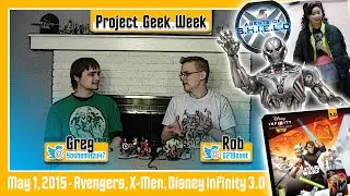 Project Geek Week - Episode 10, 05/01/2015