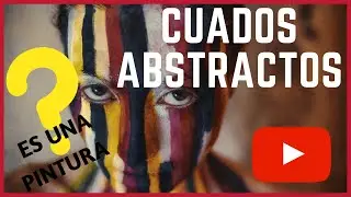 CUADROS ABSTRACTOS y MODERNOS 👌  para el hogar