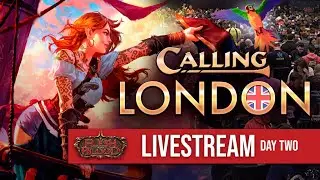 🔴 Day 2 & Top 8 Calling London | Flesh and Blood #fabtcg