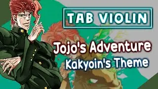 Jojo's Bizarre Adventure - Kakyoin's Theme [Noble Pope] Viol&iacute;n Tutorial / Tab Tutorial
