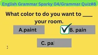 English Grammar Sparky 04/Quiz#8