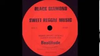 Howie Smart & Daddy Soujie & Beatitude - Sweet Reggae Music (BLACK DIAMOND) 12