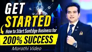 Get Started: How to Start SunEdge Business for 200% Success | Marathi | ESESI