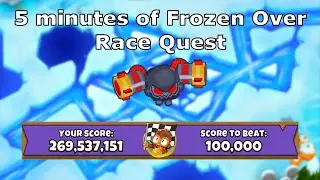 5 Minutes of Frozen Over Race Quest - 269M pops!!!