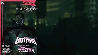 Future State Arkhamverse...