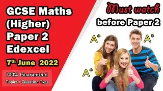 GCSE Maths Edexcel Higher | May 2022 Paper 2 (Calculator) | Complete Revision