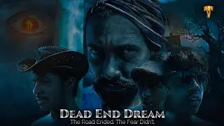 Dead End Dream | Horror Short Film | Tunia Vines 