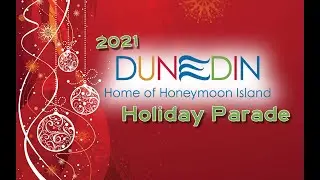 Dunedin Holiday Parade 2021
