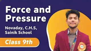 Force and Pressure Most Important Questions | Navodaya & Sainik School Exam | Complete Chapter 