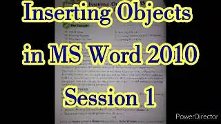 Inserting Objects in MS Word - 2010 Session 1