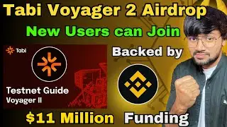 Tabi Airdrop Voyager 2 100% Free to join $11 Million Funding - Binance & Animoca Backed | SAGE Hindi