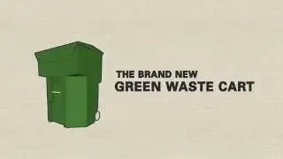 Introducing the Green Waste Cart